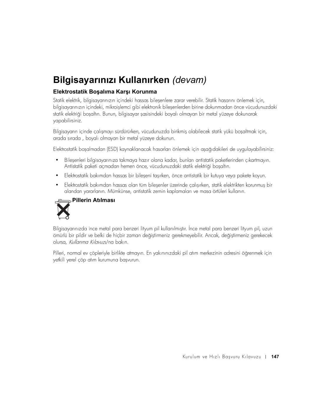 Dell DCT, 2U454 manual Elektrostatik Boşalıma Karşı Korunma, Pillerin Atılması 