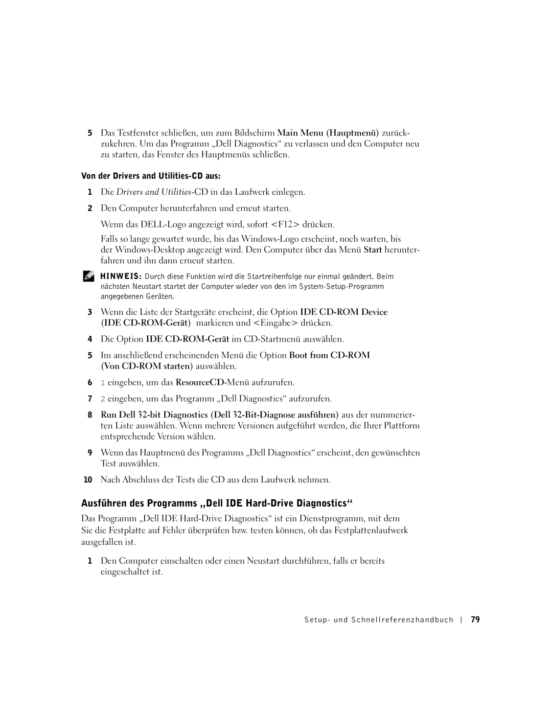 Dell DCT, 2U454 manual Ausführen des Programms „Dell IDE Hard-Drive Diagnostics, Von der Drivers and Utilities-CD aus 