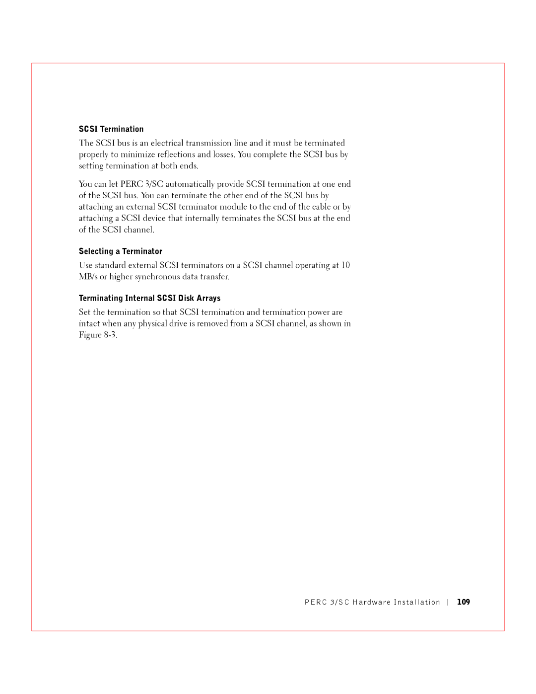 Dell 3 manual Scsi Termination, Selecting a Terminator, Terminating Internal Scsi Disk Arrays, 109 