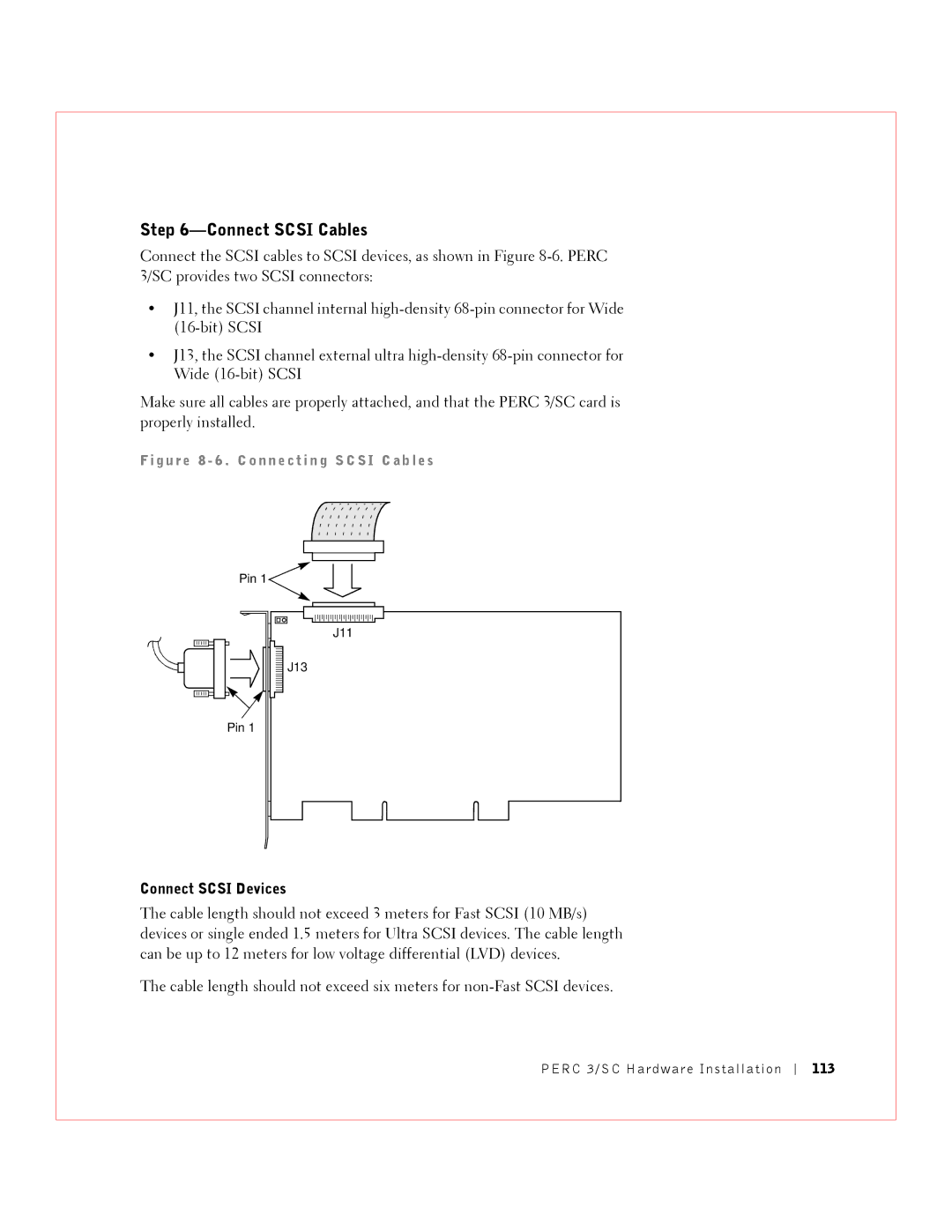 Dell manual Connect Scsi Cables, Connect Scsi Devices, G u r e 8 6 . C o n n e ct i n g S C S I C a b l e s, 113 