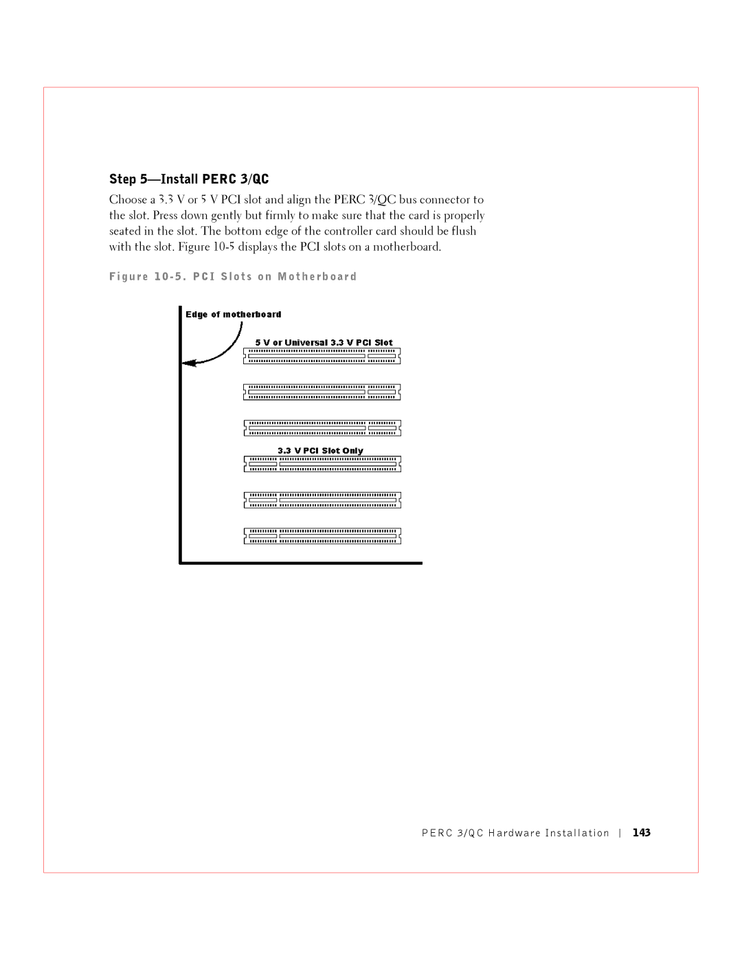 Dell manual Install Perc 3/QC, G u r e 1 0 5 . P C I S l o t s o n M o t h e r b o ar d, 143 