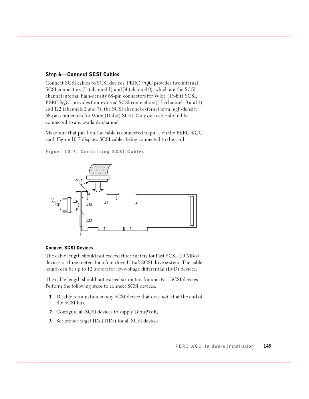 Dell 3 manual G u r e 1 0 7 . C o n n e ct i n g S C S I C a b l e s, 145 