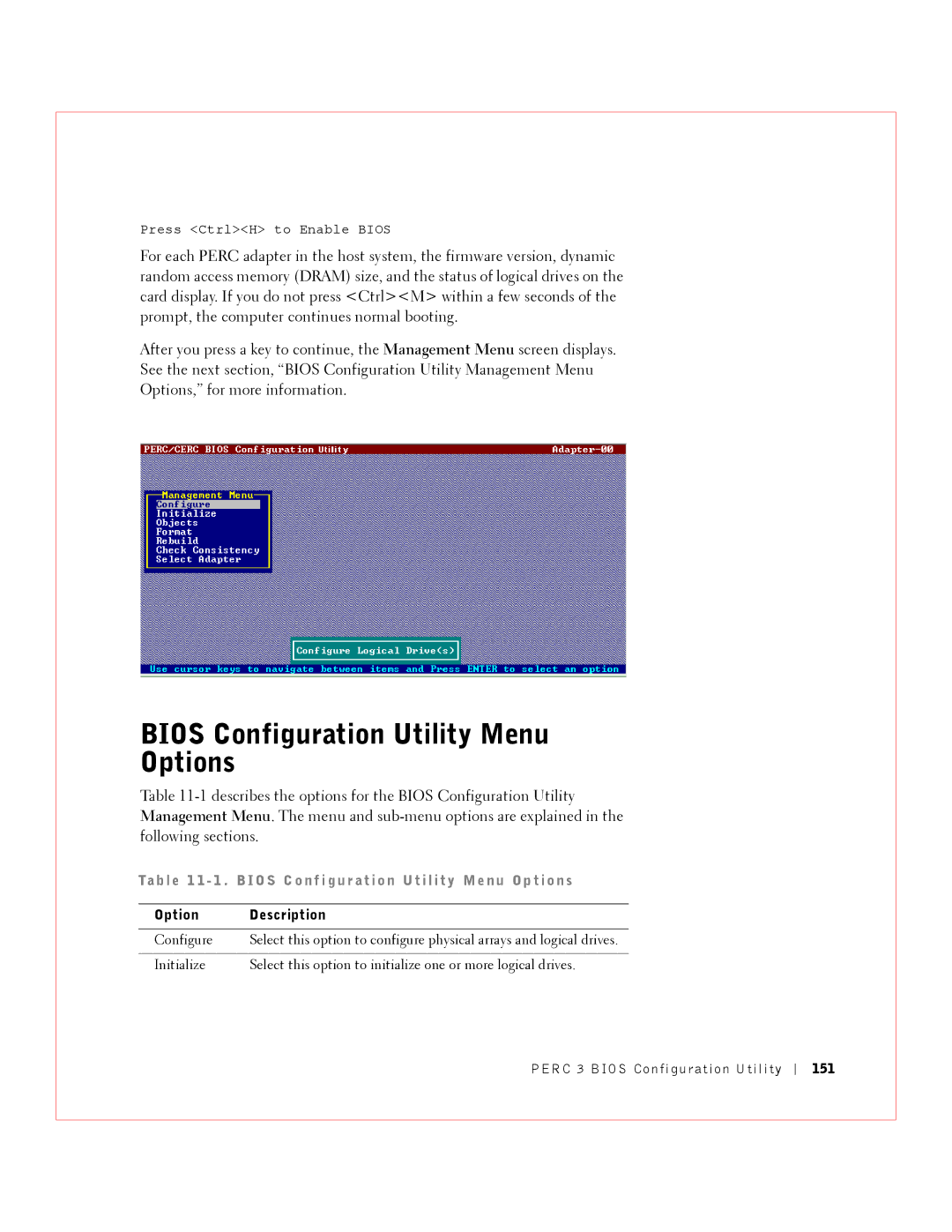 Dell 3 manual Bios Configuration Utility Menu Options, Option Description 