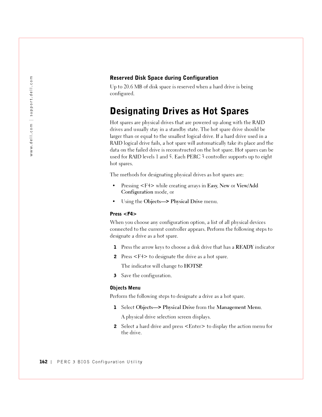 Dell 3 Designating Drives as Hot Spares, Reserved Disk Space during Configuration, Using the Objects-Physical Drive menu 