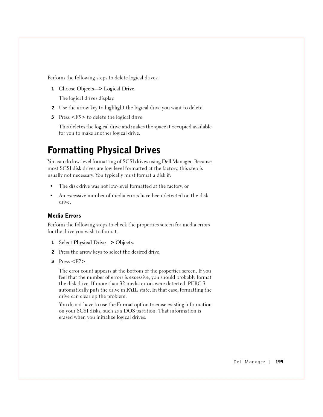 Dell 3 manual Choose Objects-Logical Drive. The logical drives display, Select Physical Drive-Objects 