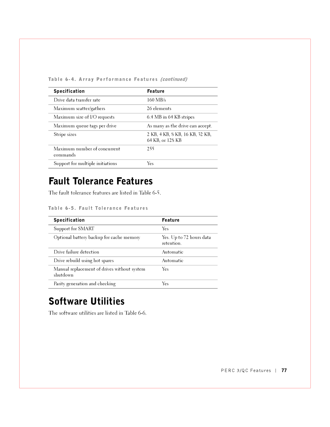 Dell 3 manual Fault tolerance features are listed in Table, Software utilities are listed in Table 