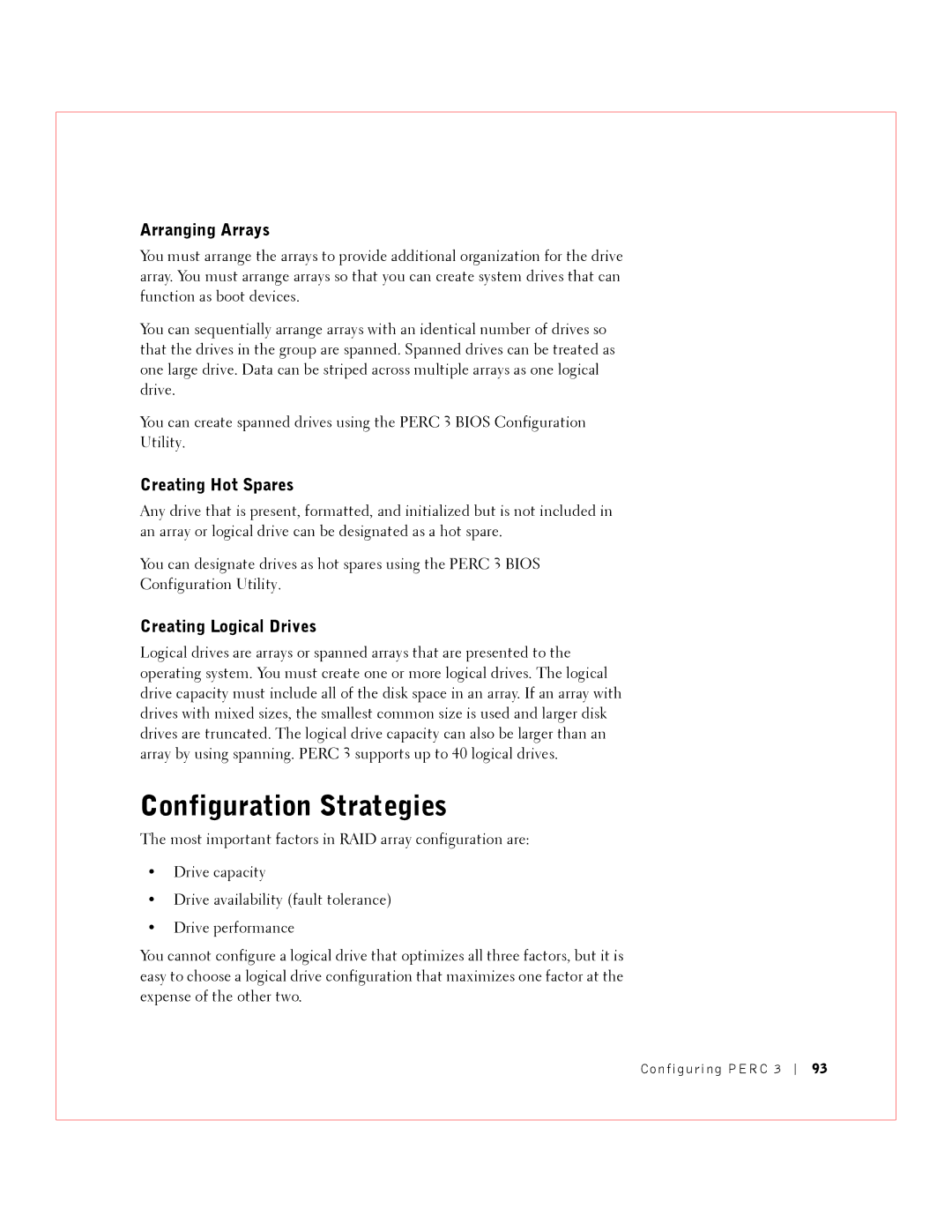 Dell 3 manual Configuration Strategies, Arranging Arrays, Creating Hot Spares, Creating Logical Drives 