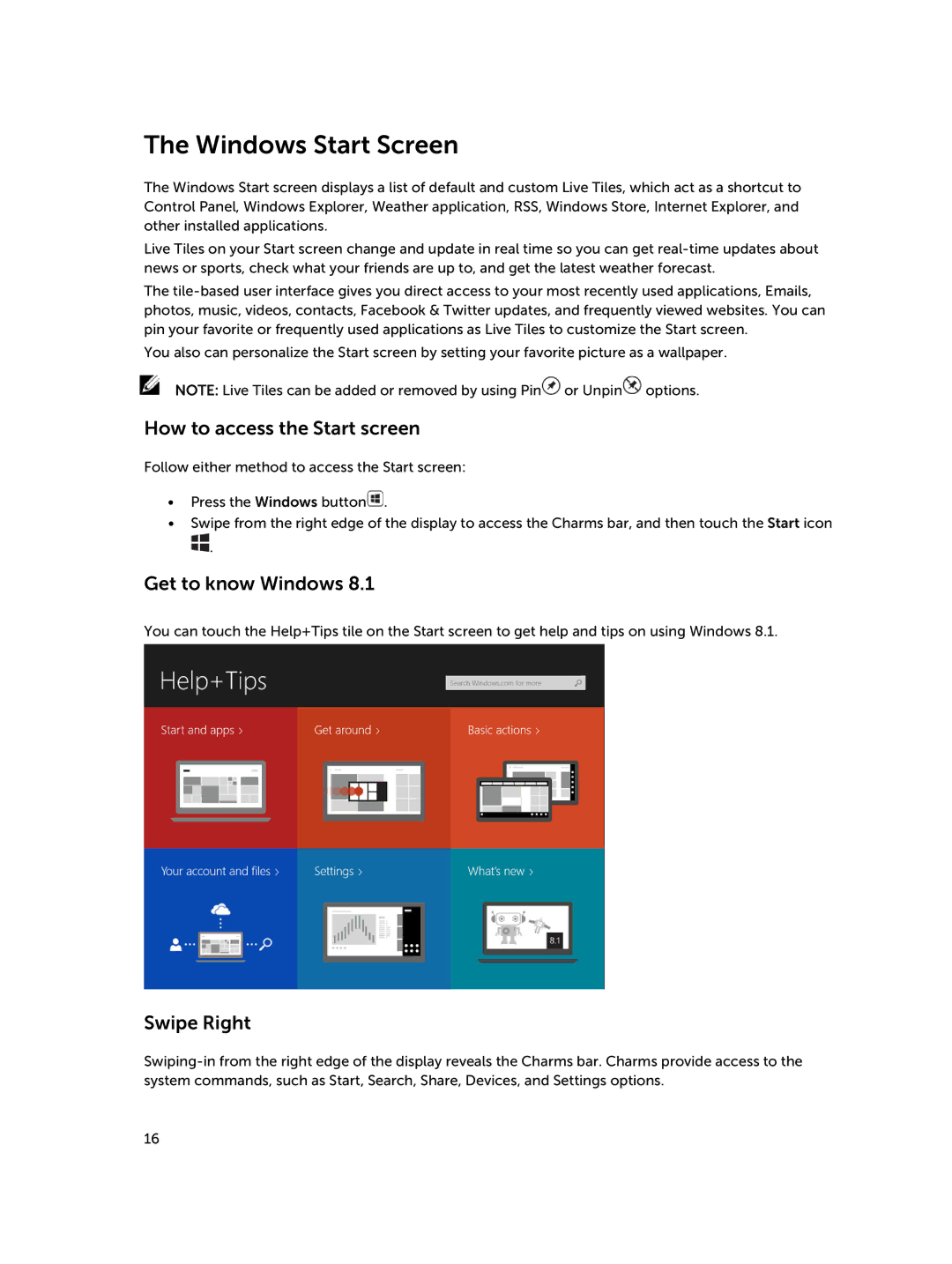 Dell 30-Nov, Nov-39 manual Windows Start Screen, How to access the Start screen, Get to know Windows, Swipe Right 