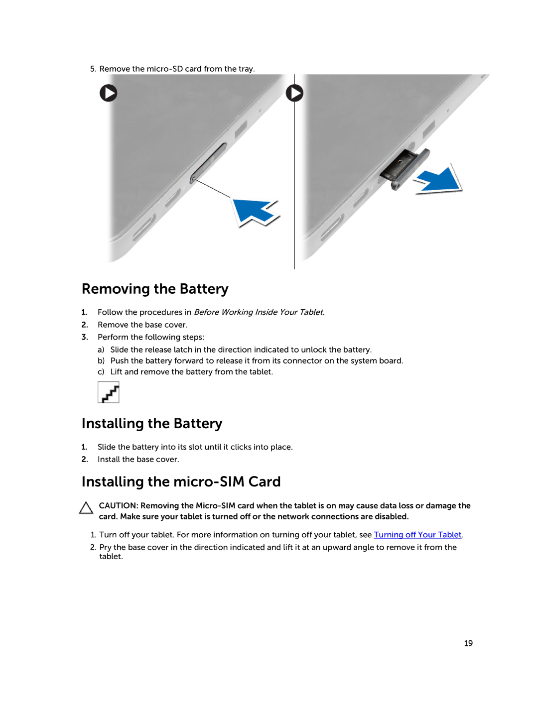 Dell Nov-39, 30-Nov manual Removing the Battery, Installing the Battery, Installing the micro-SIM Card 