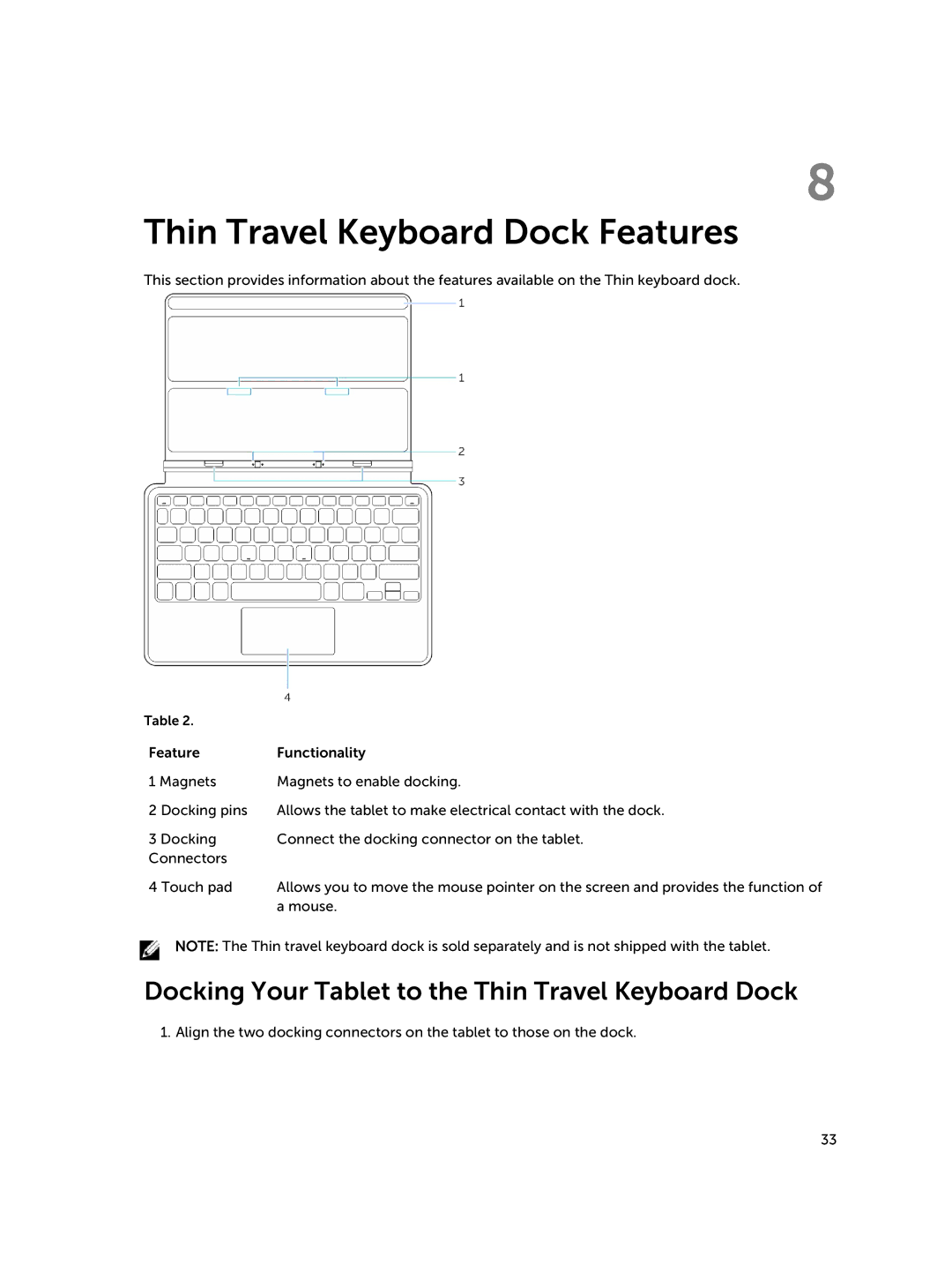 Dell Nov-39, 30-Nov manual Thin Travel Keyboard Dock Features, Docking Your Tablet to the Thin Travel Keyboard Dock 