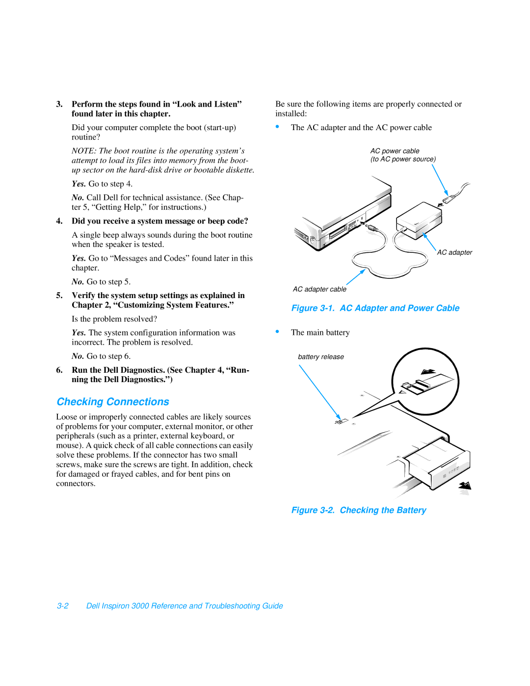 Dell 3000 manual Checking Connections, Did you receive a system message or beep code? 