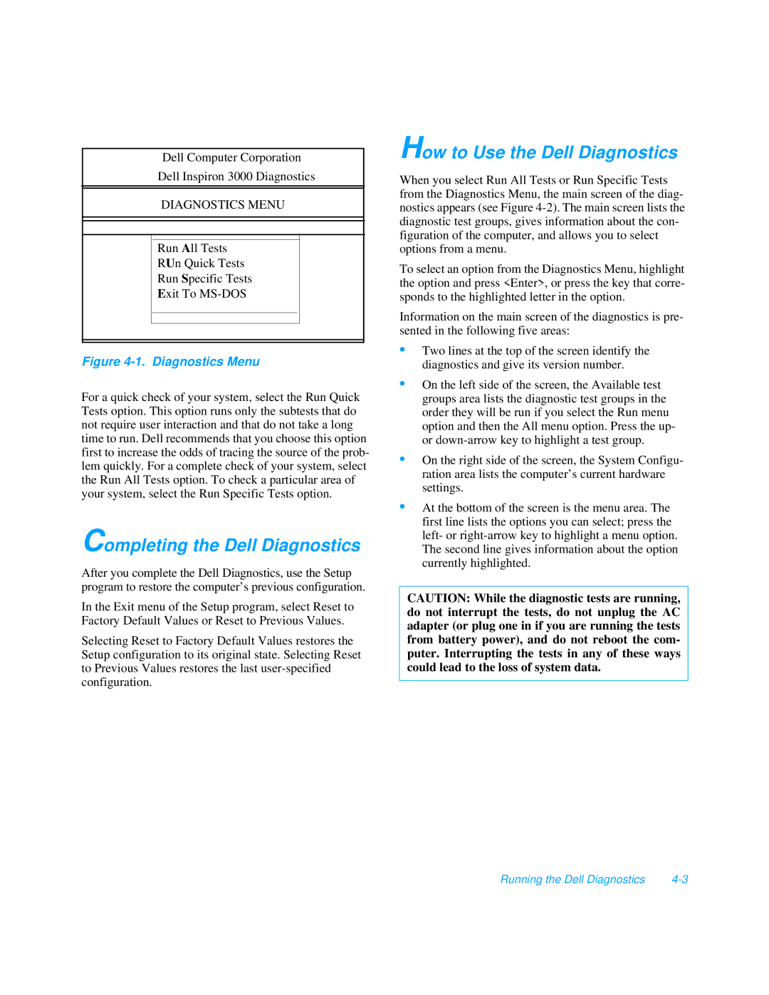 Dell 3000 manual Completing the Dell Diagnostics, How to Use the Dell Diagnostics 