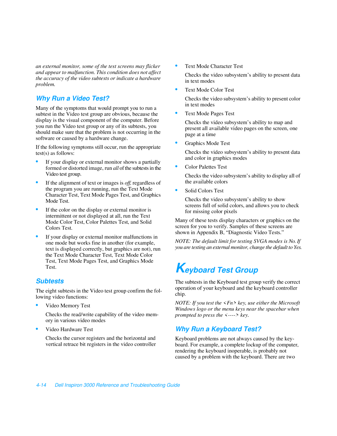 Dell 3000 manual Keyboard Test Group, Why Run a Video Test?, Why Run a Keyboard Test? 