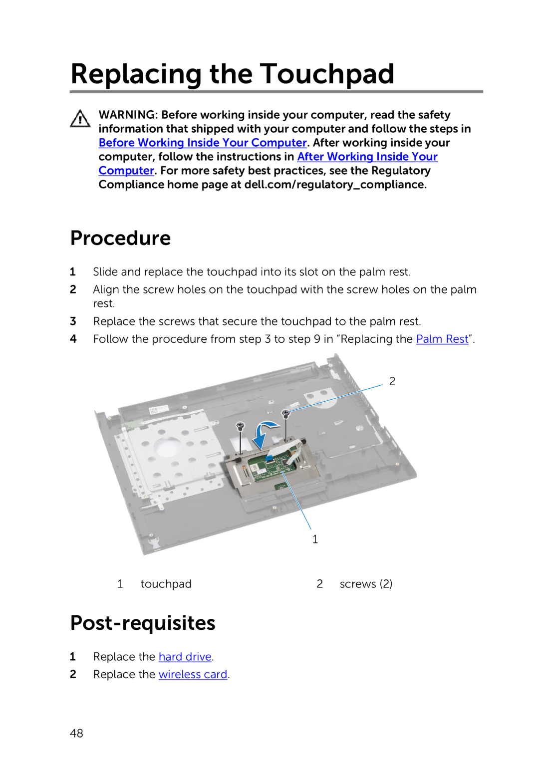 Dell 3000 service manual Replacing the Touchpad 