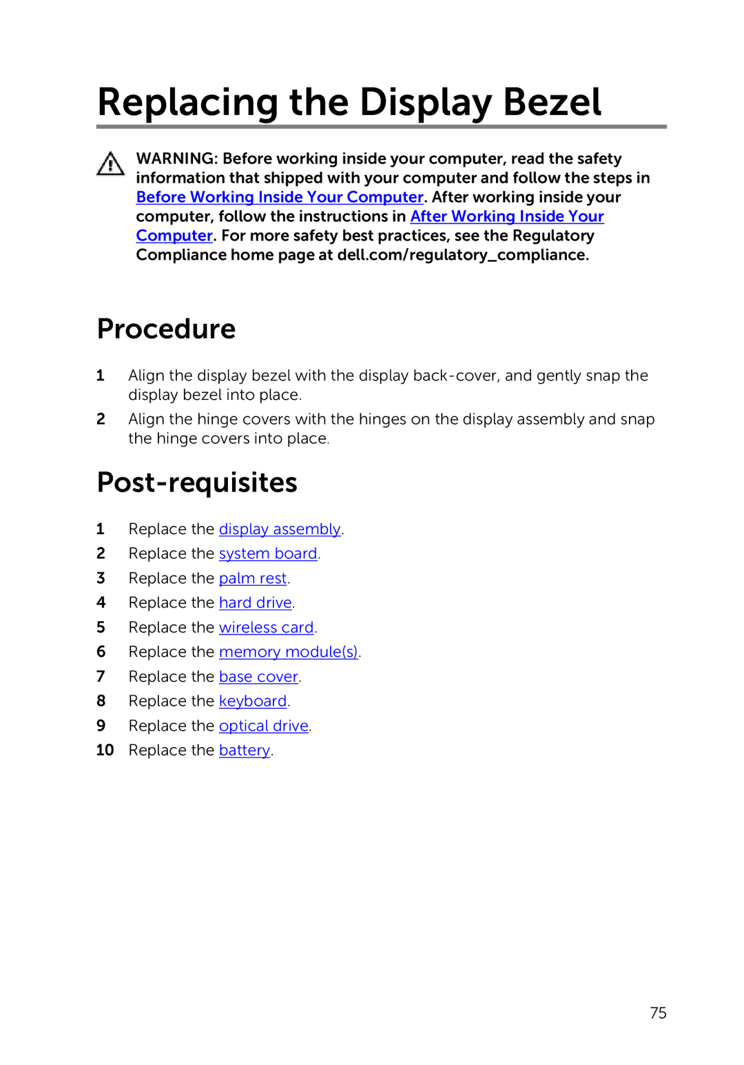 Dell 3000 service manual Replacing the Display Bezel, Replace the display assembly 