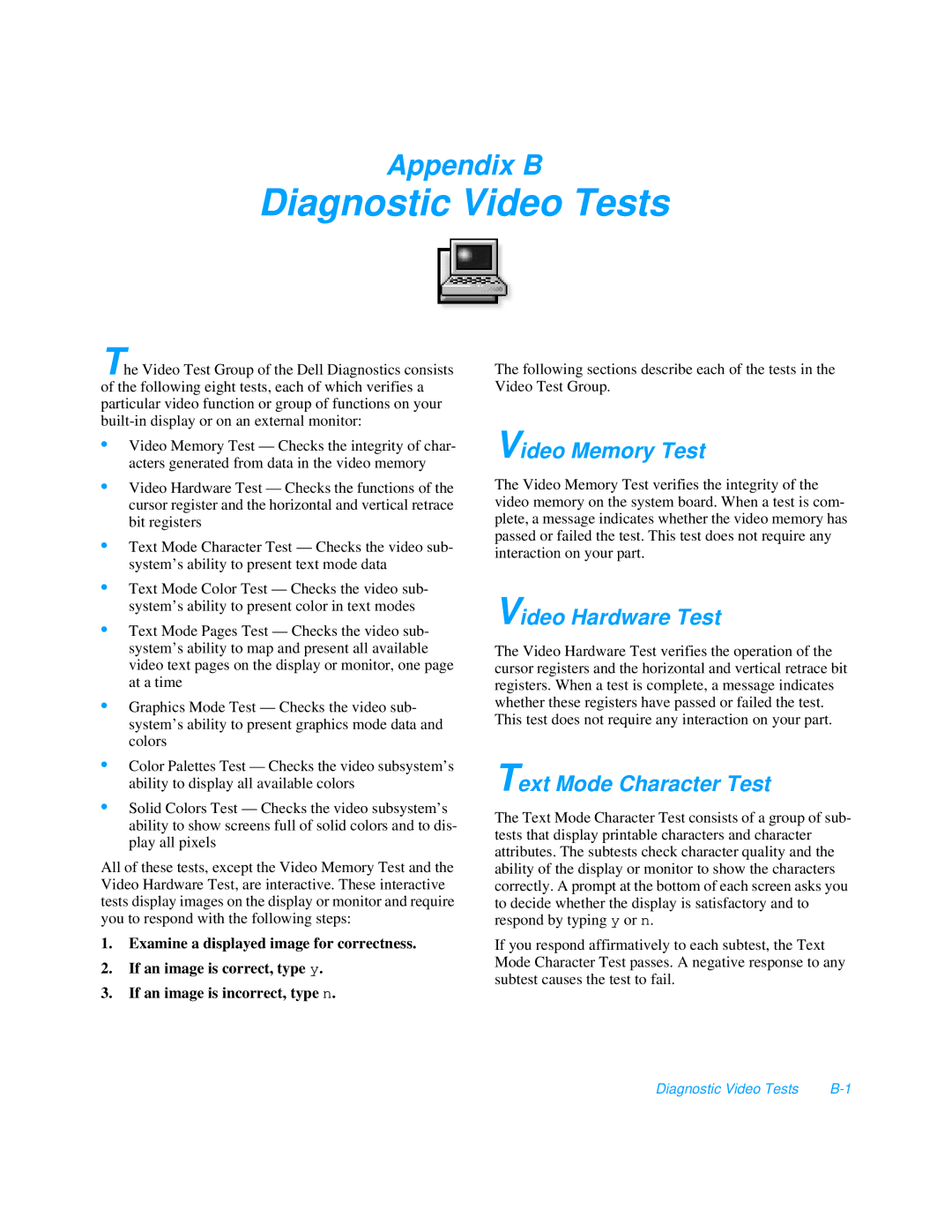 Dell 3000 manual Diagnostic Video Tests, Video Memory Test, Video Hardware Test, Text Mode Character Test 