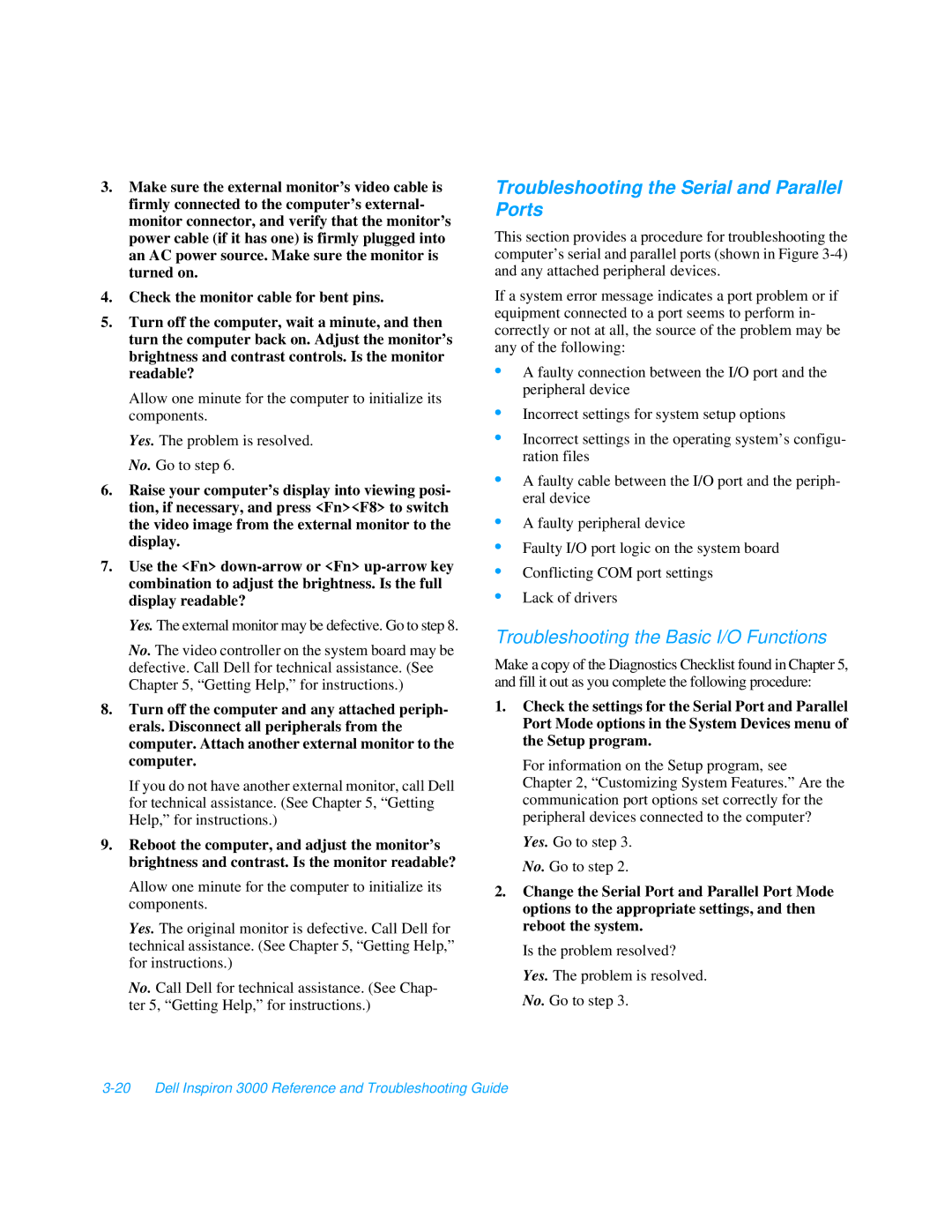 Dell 3000 manual Troubleshooting the Serial and Parallel Ports, Troubleshooting the Basic I/O Functions 