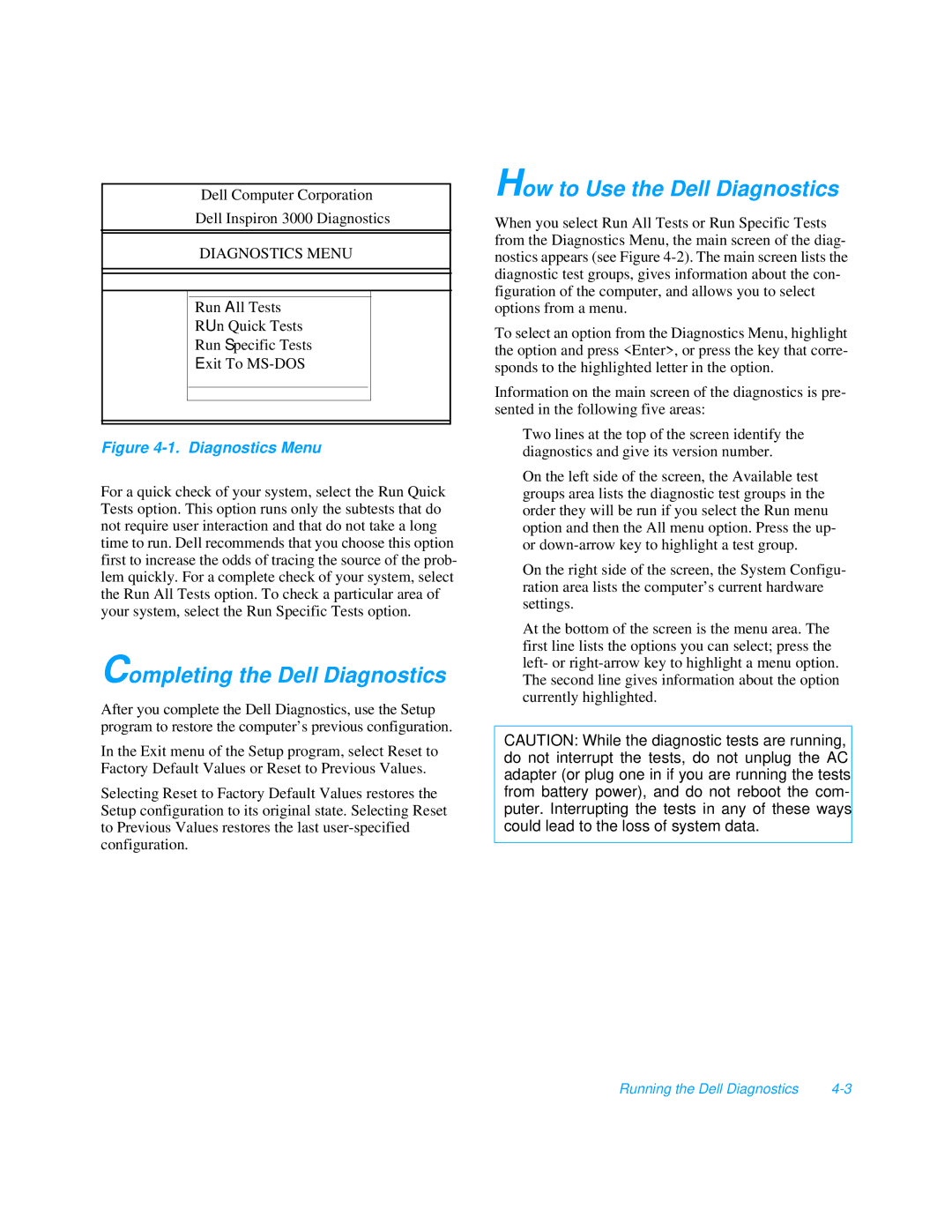 Dell 3000 manual Completing the Dell Diagnostics, How to Use the Dell Diagnostics 