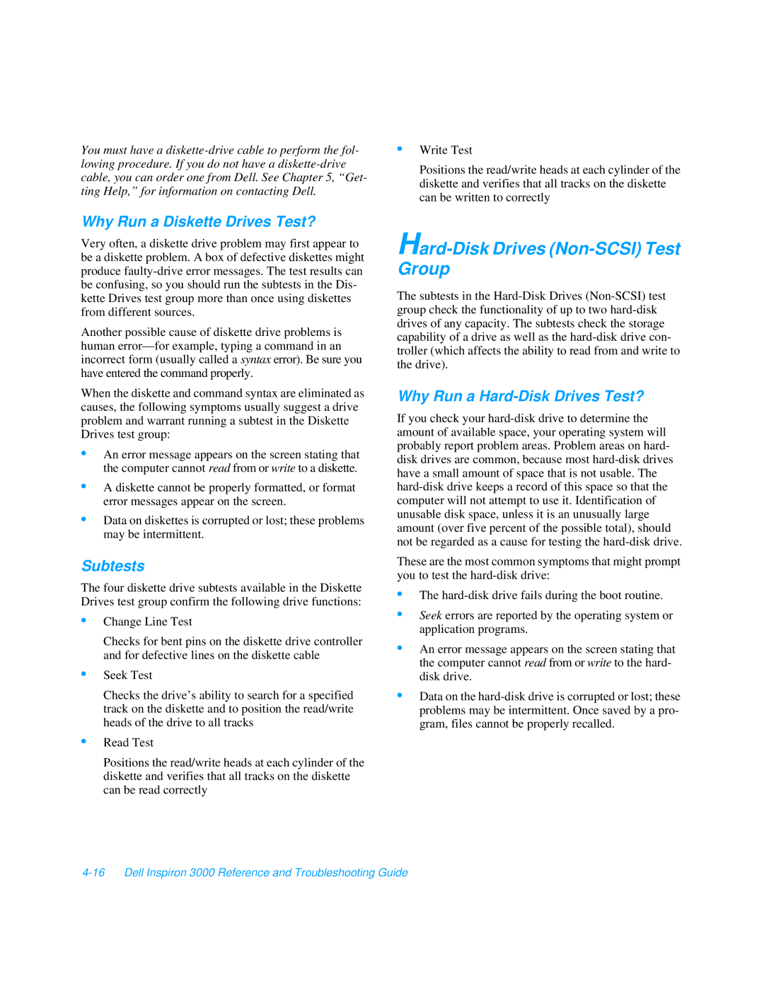 Dell 3000 manual Hard-Disk Drives Non-SCSI Test Group, Why Run a Diskette Drives Test?, Why Run a Hard-Disk Drives Test? 