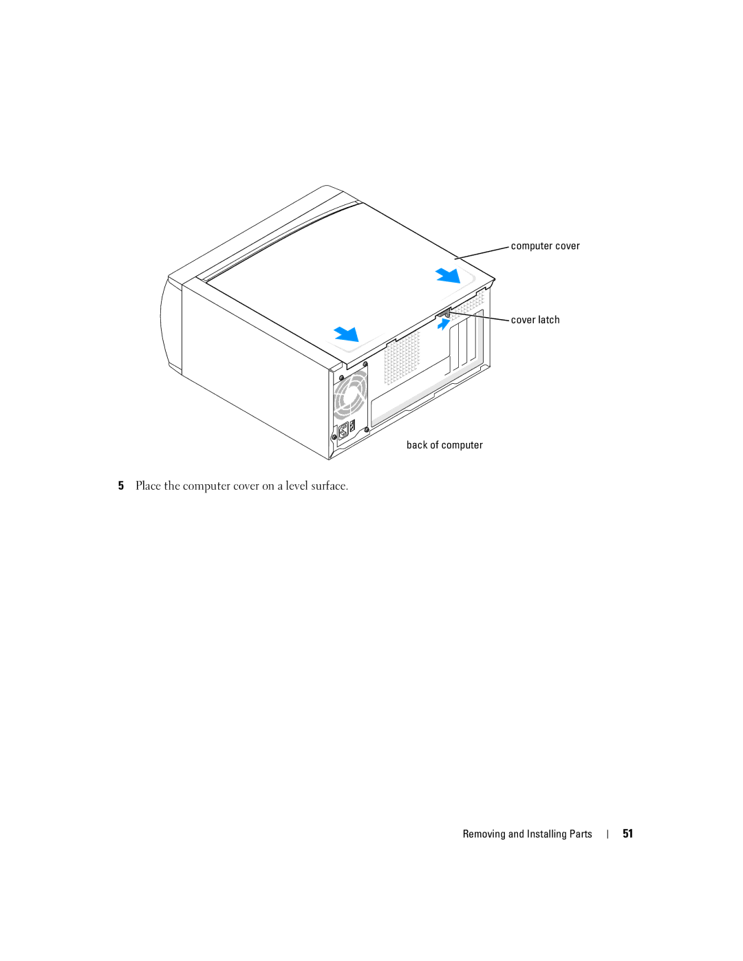 Dell 3000 manual Computer cover Cover latch Back of computer 