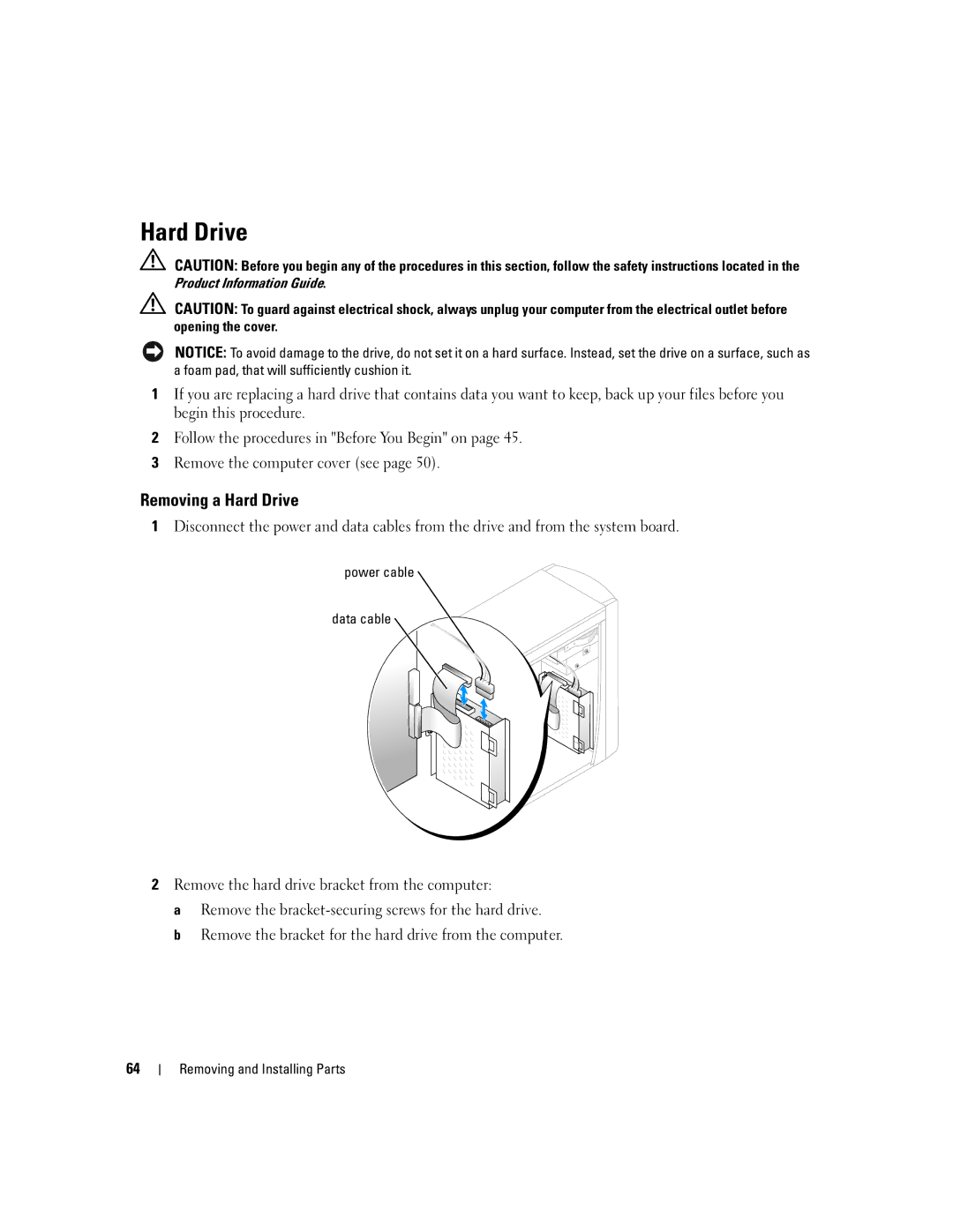 Dell 3000 manual Removing a Hard Drive, Power cable Data cable 