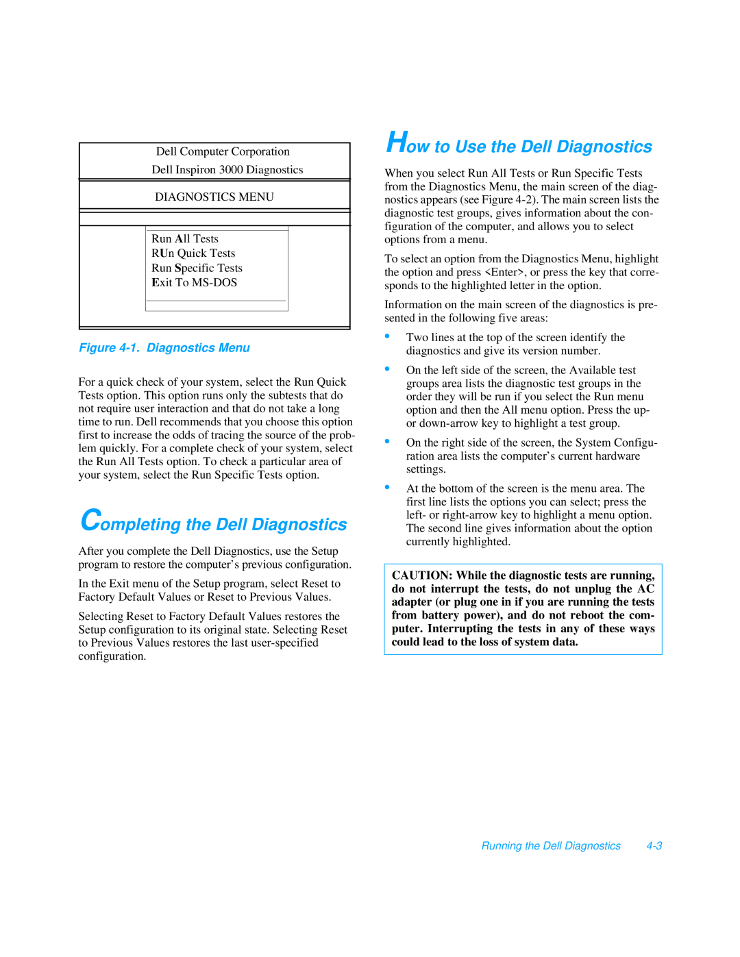 Dell 3000 manual Completing the Dell Diagnostics, How to Use the Dell Diagnostics, 1. Diagnostics Menu 