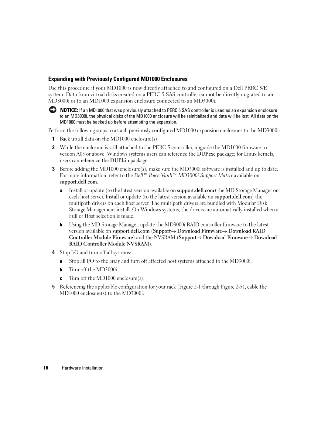 Dell 3000i manual Expanding with Previously Configured MD1000 Enclosures 