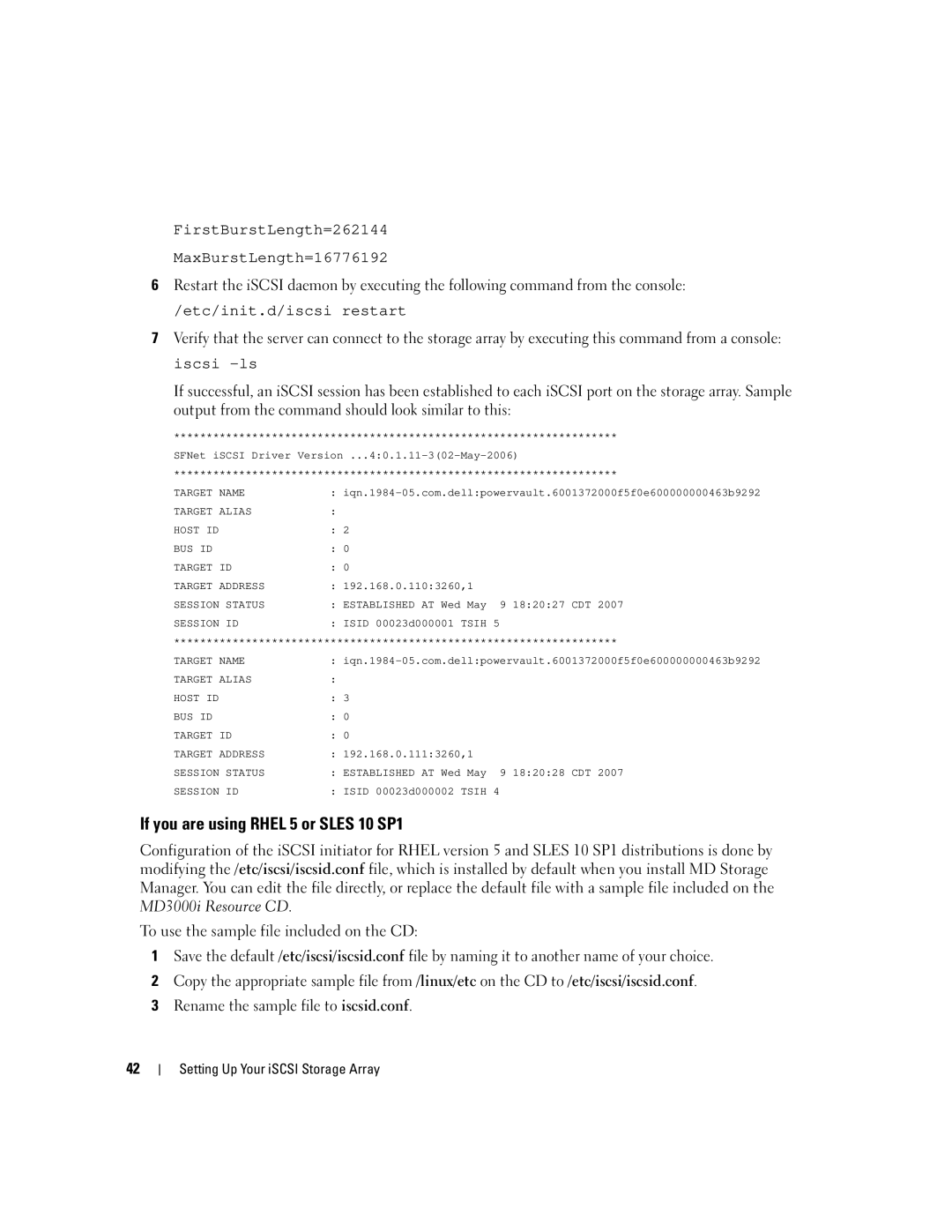 Dell 3000i manual If you are using Rhel 5 or Sles 10 SP1, Etc/init.d/iscsi restart 