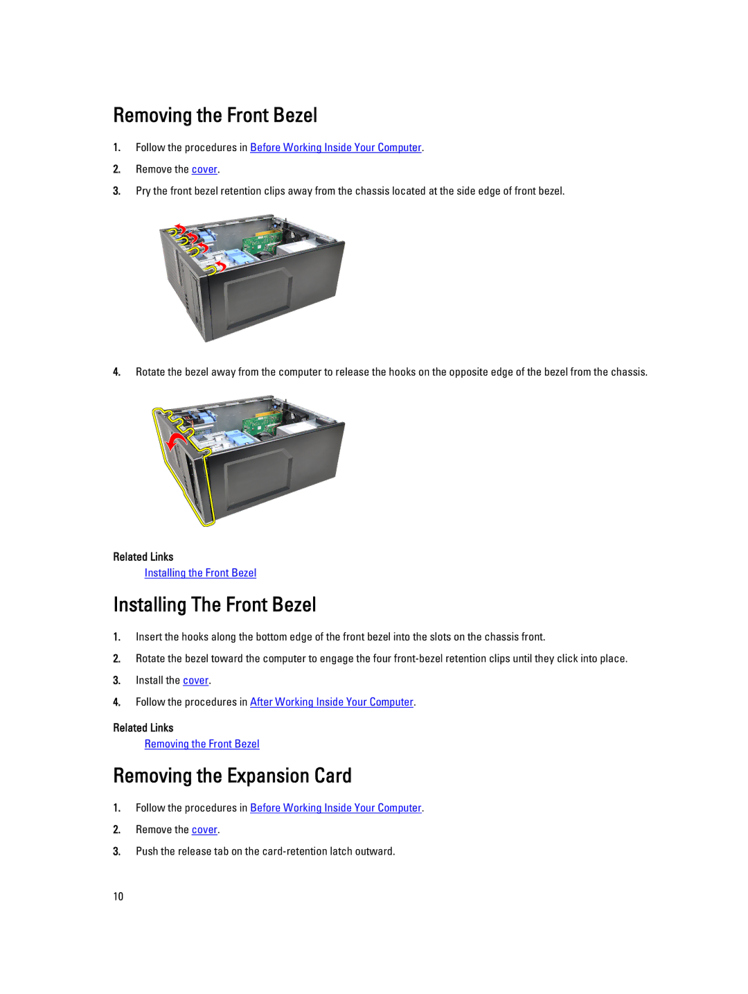 Dell 3010 owner manual Removing the Front Bezel, Installing The Front Bezel, Removing the Expansion Card 