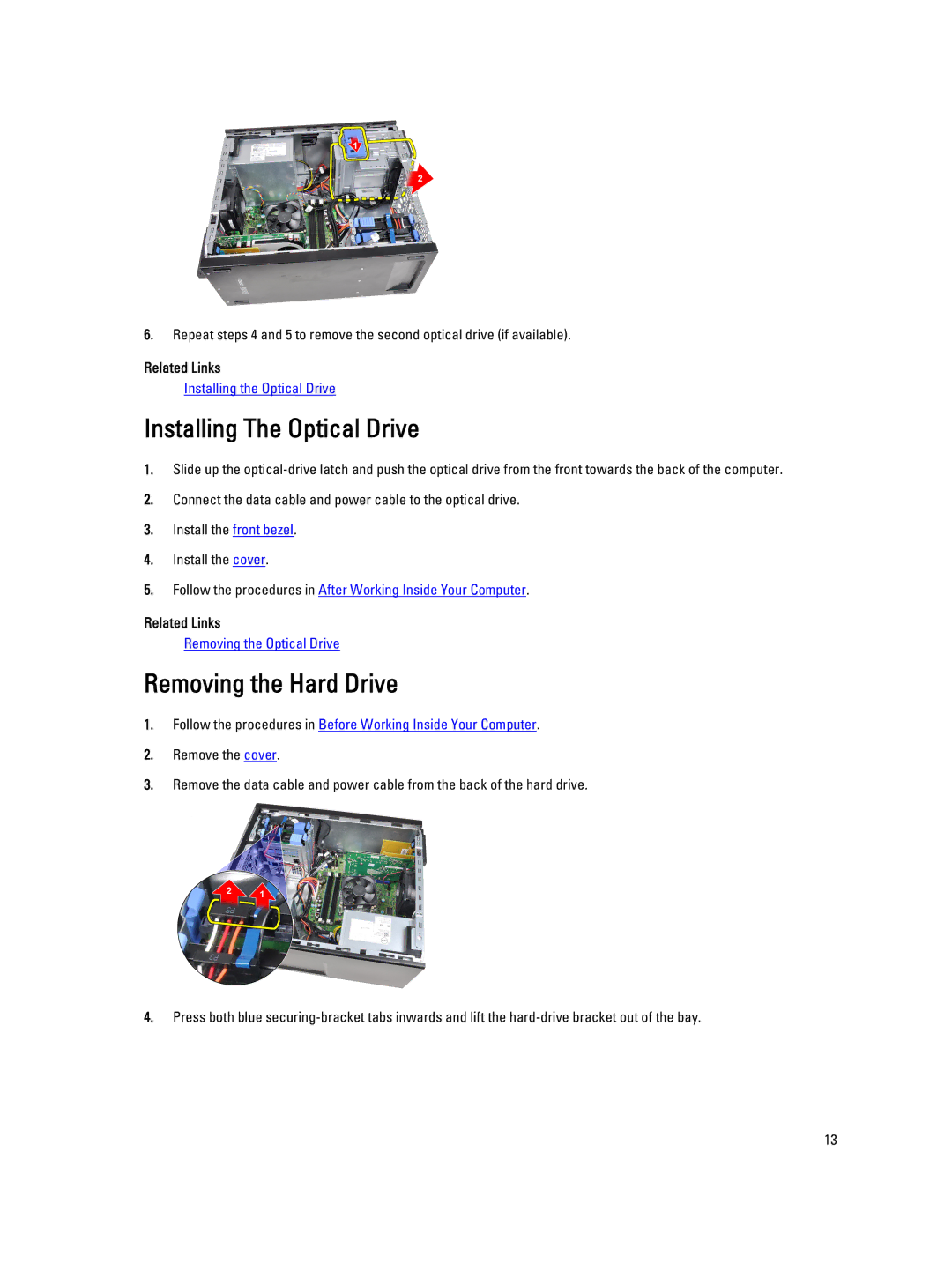 Dell 3010 owner manual Installing The Optical Drive, Removing the Hard Drive 