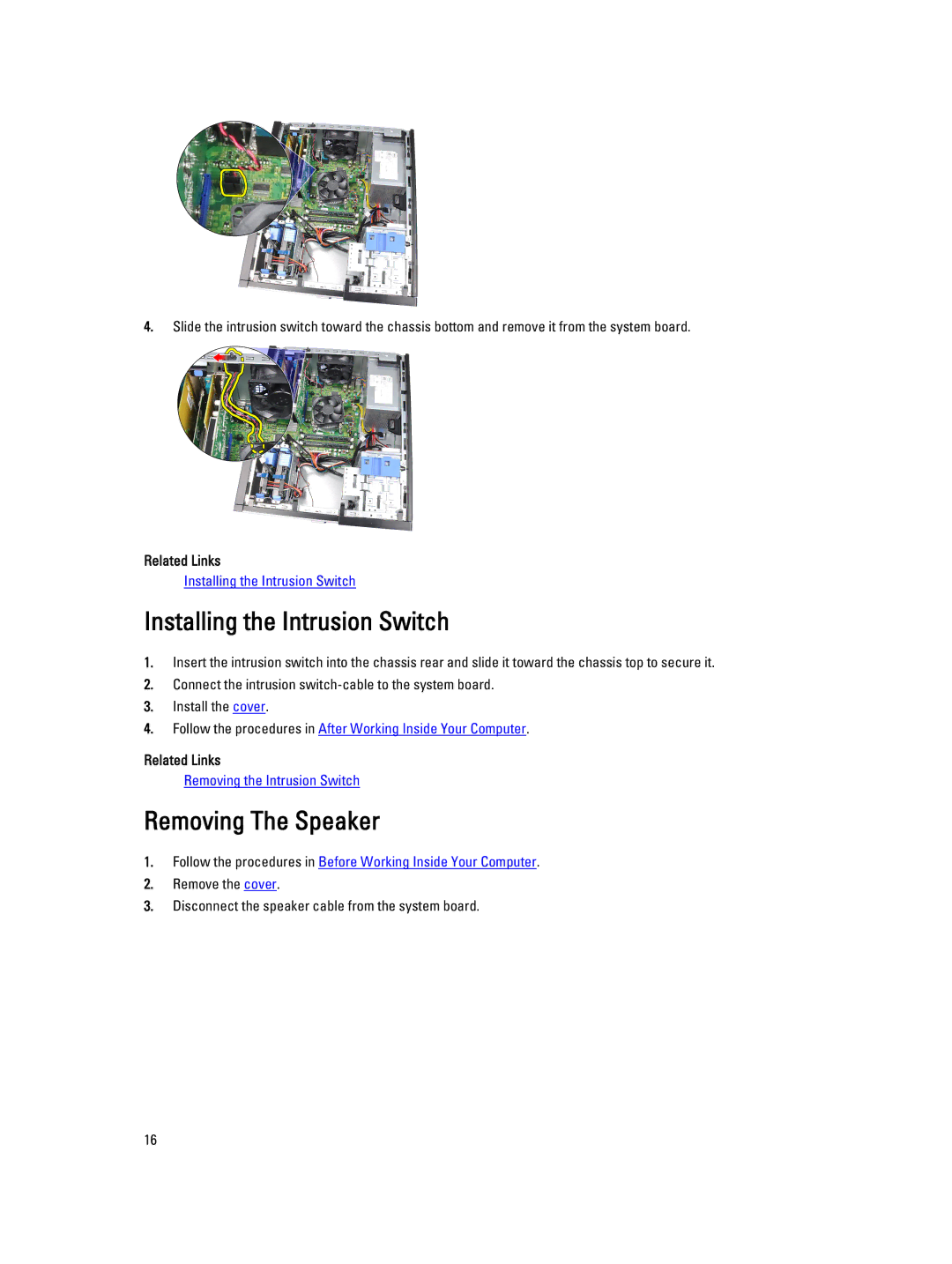 Dell 3010 owner manual Installing the Intrusion Switch, Removing The Speaker 