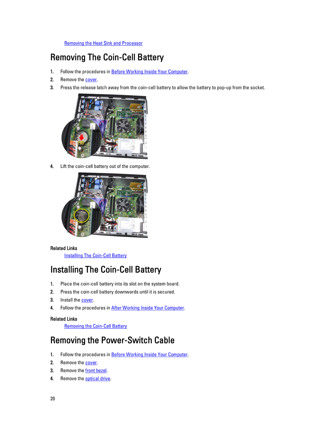 Dell 3010 owner manual Removing The Coin-Cell Battery, Installing The Coin-Cell Battery, Removing the Power-Switch Cable 