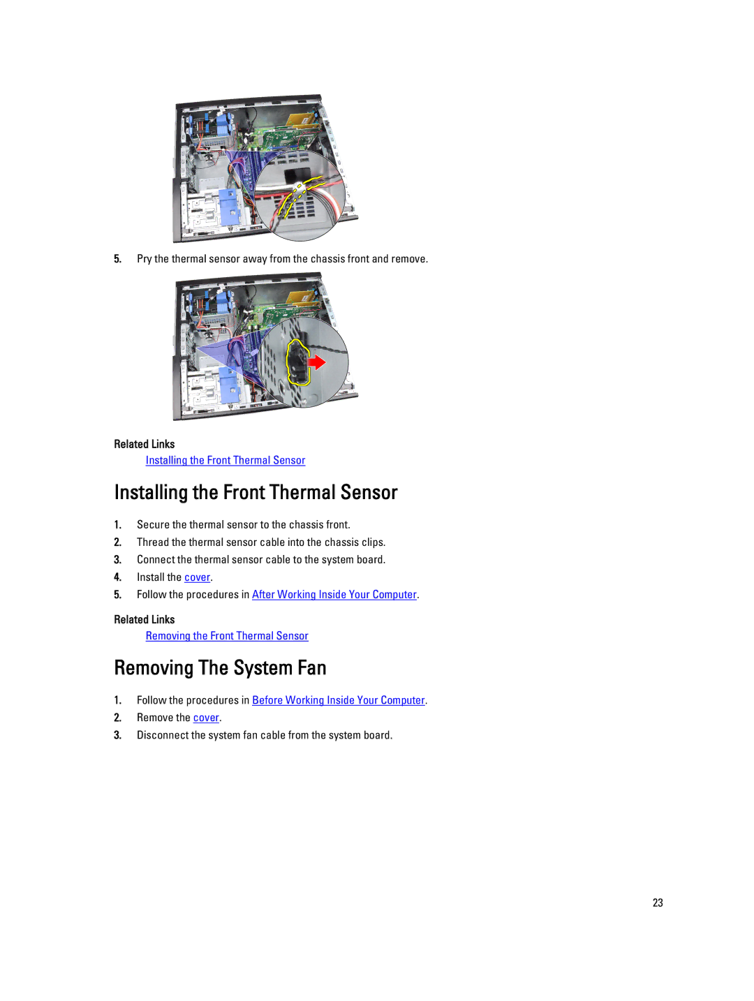 Dell 3010 owner manual Installing the Front Thermal Sensor, Removing The System Fan 