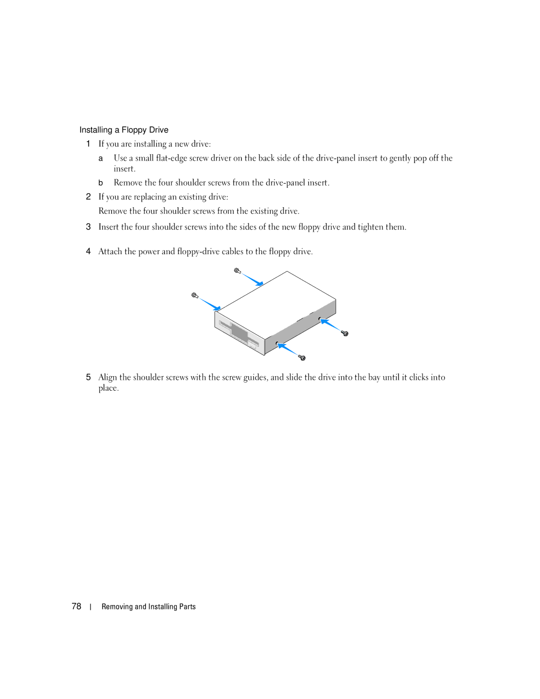 Dell 3100C owner manual Installing a Floppy Drive 