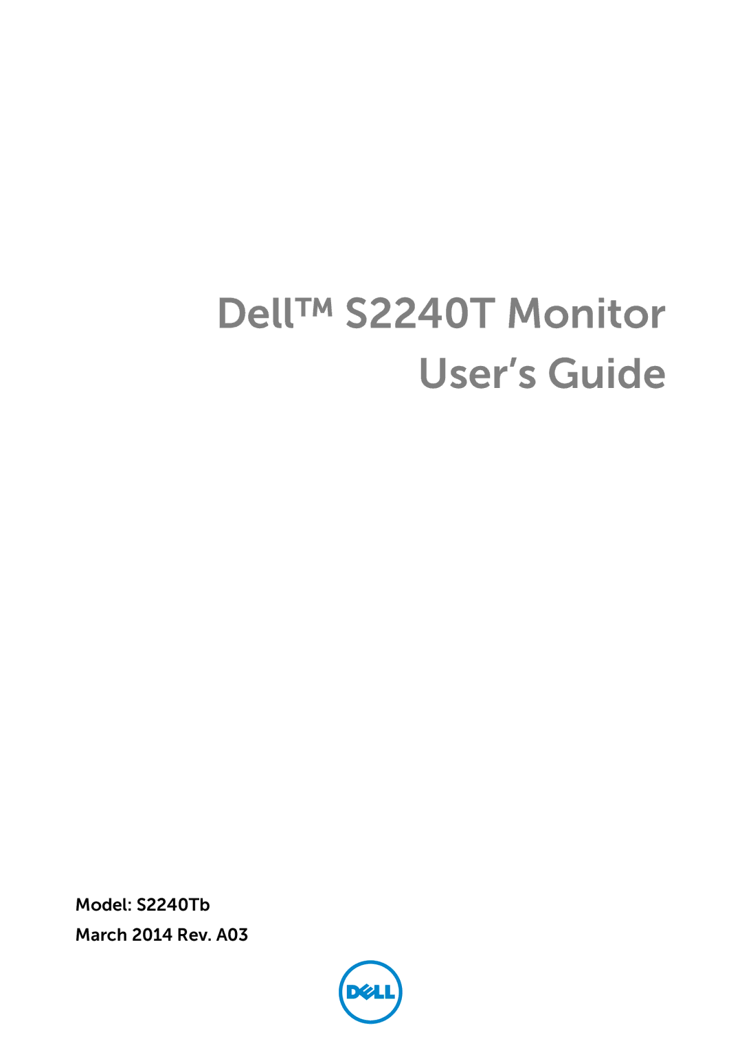 Dell 320-9738 manual Dell S2240T Monitor User’s Guide 