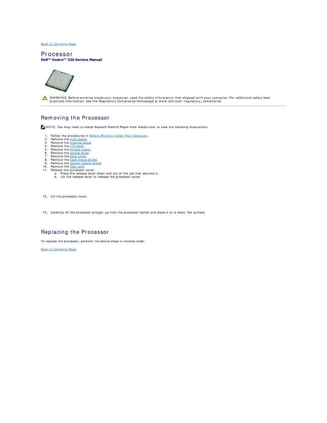 Dell 320 specifications Removing the Processor, Replacing the Processor 