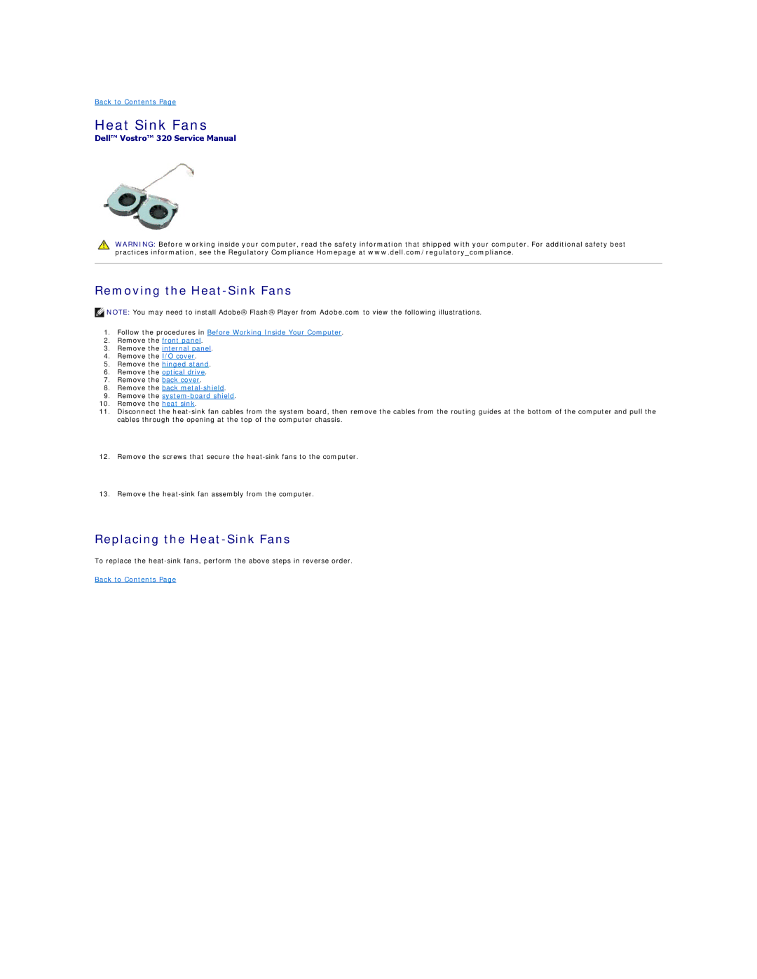 Dell 320 specifications Heat Sink Fans, Removing the Heat-Sink Fans, Replacing the Heat-Sink Fans 