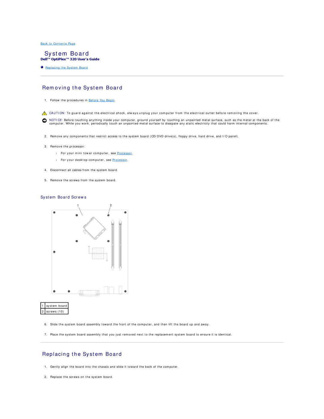 Dell 320 manual Removing the System Board, Replacing the System Board, System Board Screws 