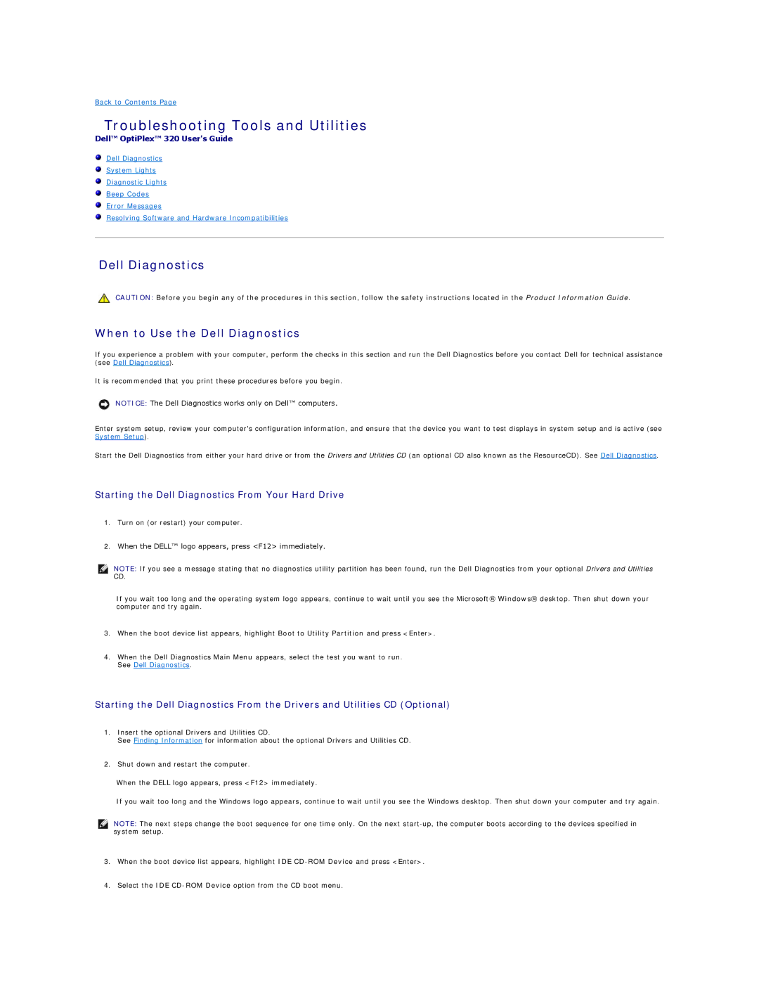 Dell 320 manual Troubleshooting Tools and Utilities, When to Use the Dell Diagnostics 