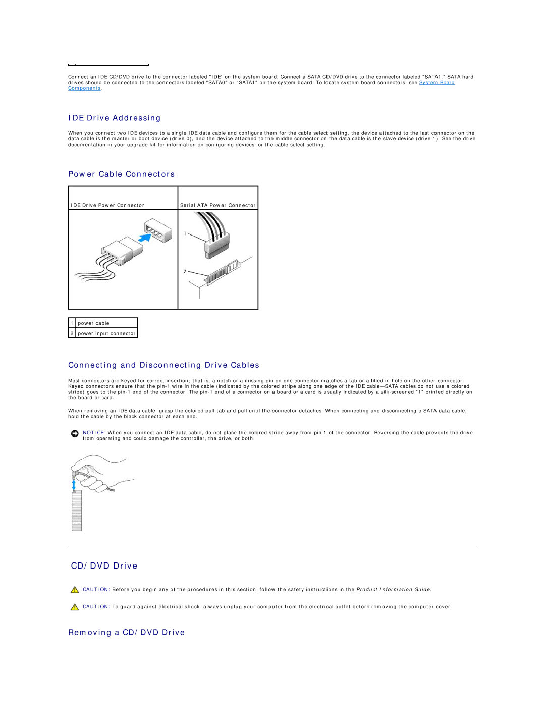 Dell 320 manual CD/DVD Drive, IDE Drive Addressing, Power Cable Connectors, Connecting and Disconnecting Drive Cables 