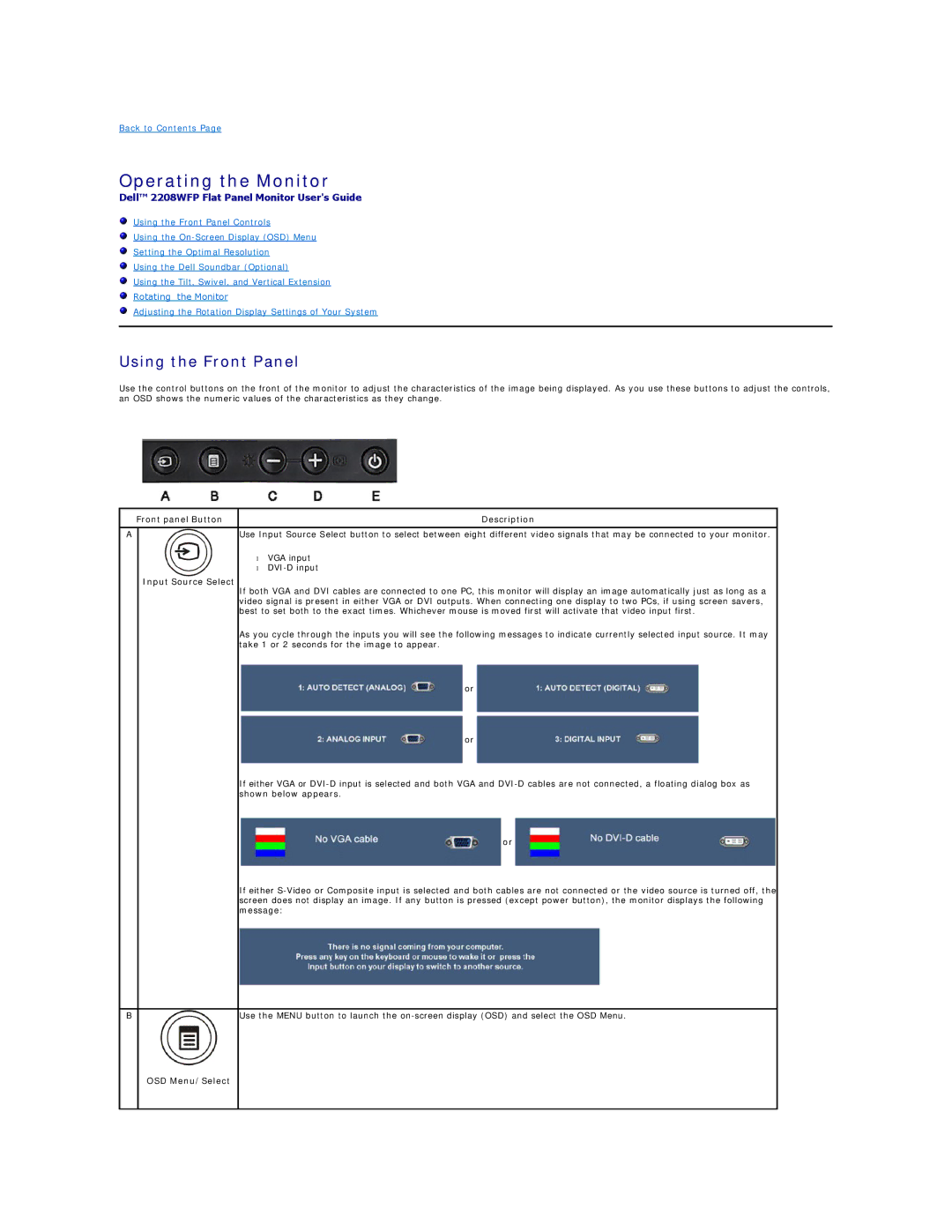 Dell 3309WFP appendix Operating the Monitor, Using the Front Panel, Front panel Button Input Source Select Description 