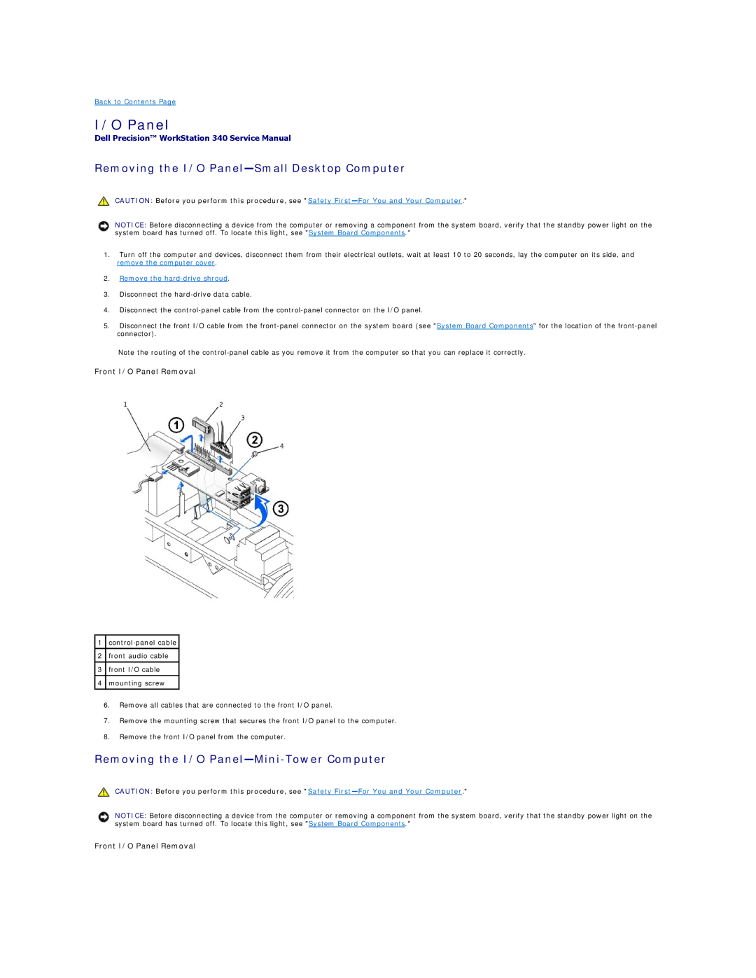 Dell 340 manual Removing the I/O Panel-Small Desktop Computer, Removing the I/O Panel-Mini-Tower Computer 