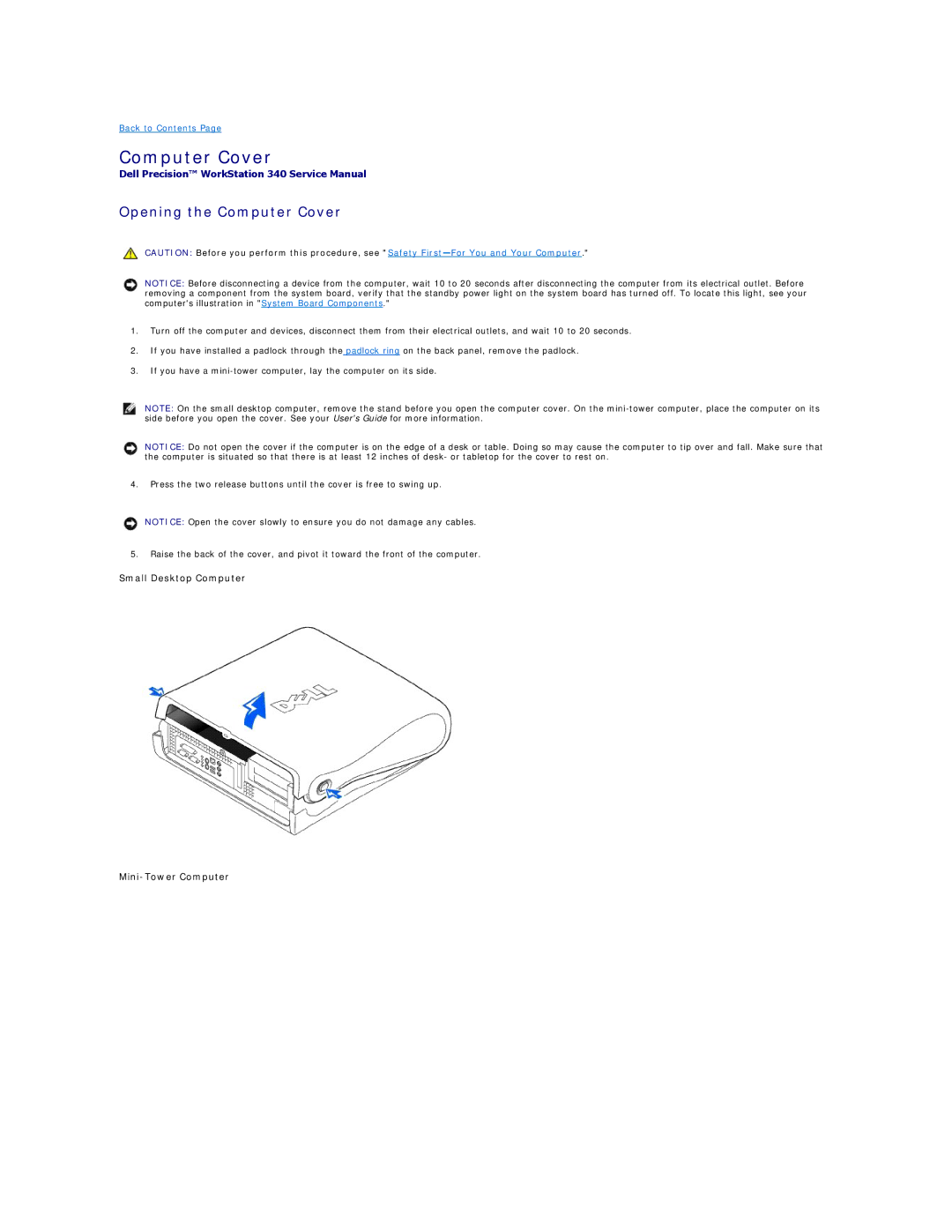 Dell 340 manual Opening the Computer Cover, Small Desktop Computer Mini-Tower Computer 