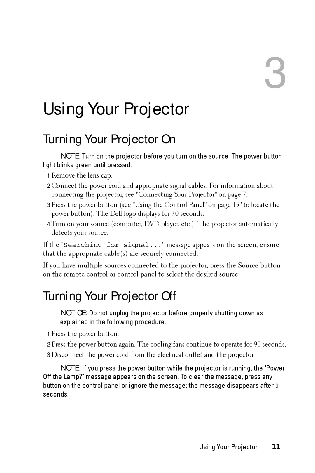 Dell 3400MP owner manual Using Your Projector, Turning Your Projector On, Turning Your Projector Off 