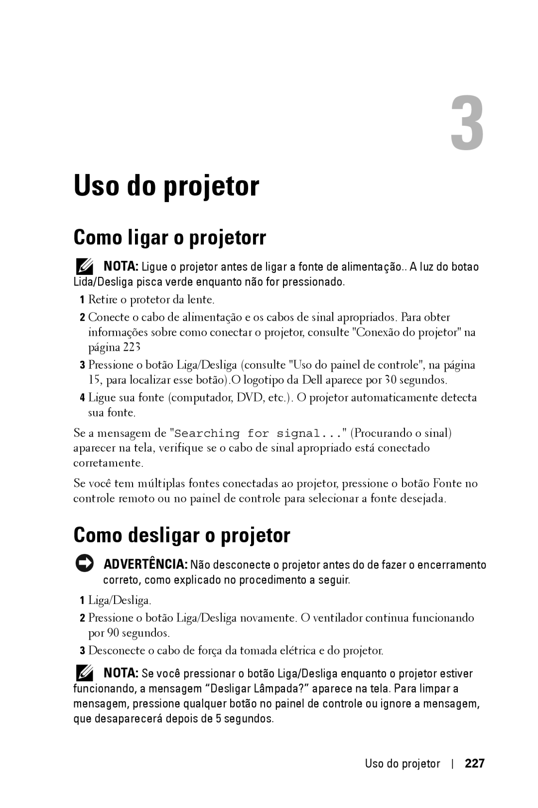 Dell 3400MP owner manual Como ligar o projetorr, Como desligar o projetor, Uso do projetor 227 