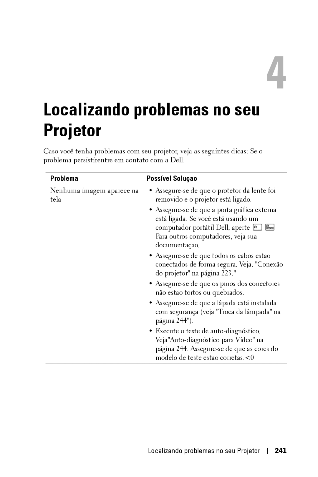 Dell 3400MP owner manual Localizando problemas no seu Projetor, Problema Possível Soluçao, 241 