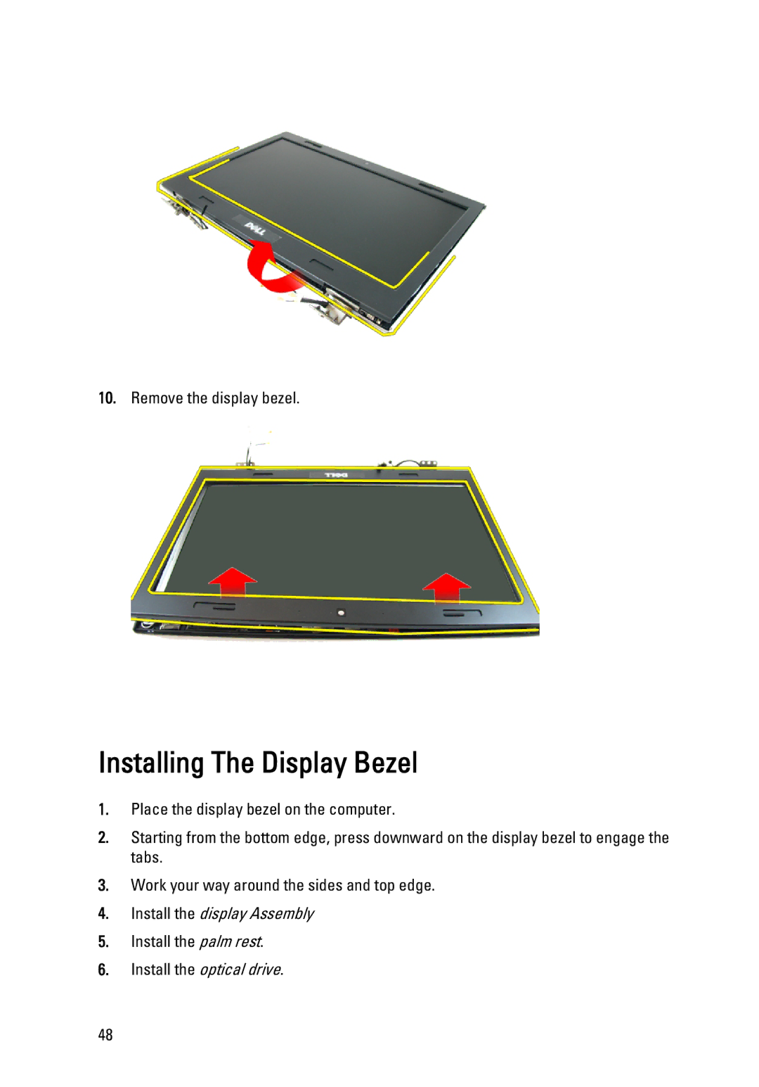 Dell 3450 owner manual Installing The Display Bezel, Install the display Assembly 