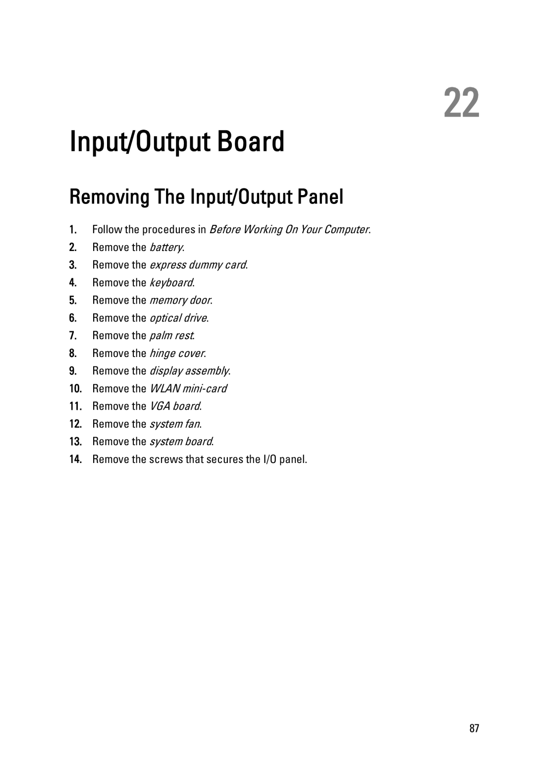 Dell 3450 owner manual Input/Output Board, Removing The Input/Output Panel 