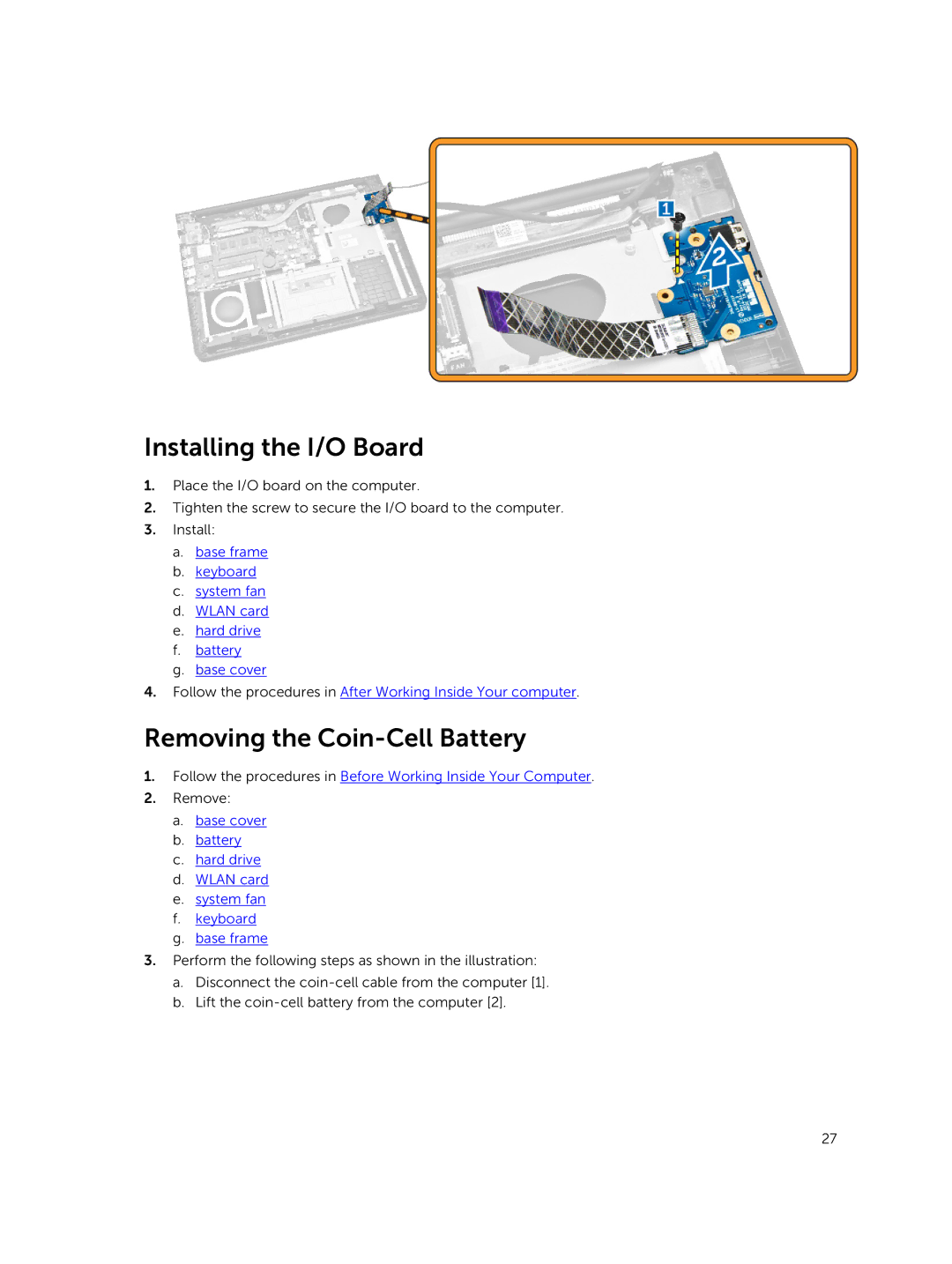 Dell 3450 owner manual Installing the I/O Board, Removing the Coin-Cell Battery 