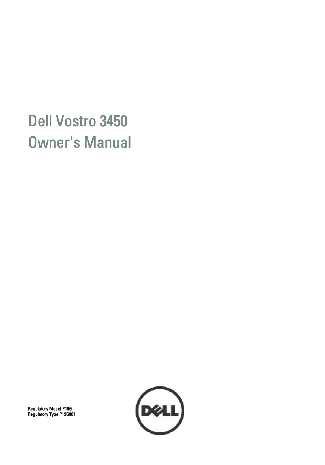 Dell owner manual Dell Vostro 3450 Owners Manual, Regulatory Model P19G Regulatory Type P19G001 